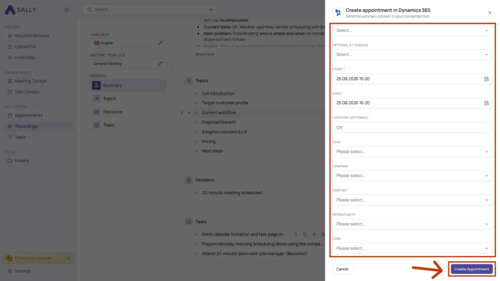 Create appointment in Dynamics 365 panel with attendees, start, end, location and the fields for the record