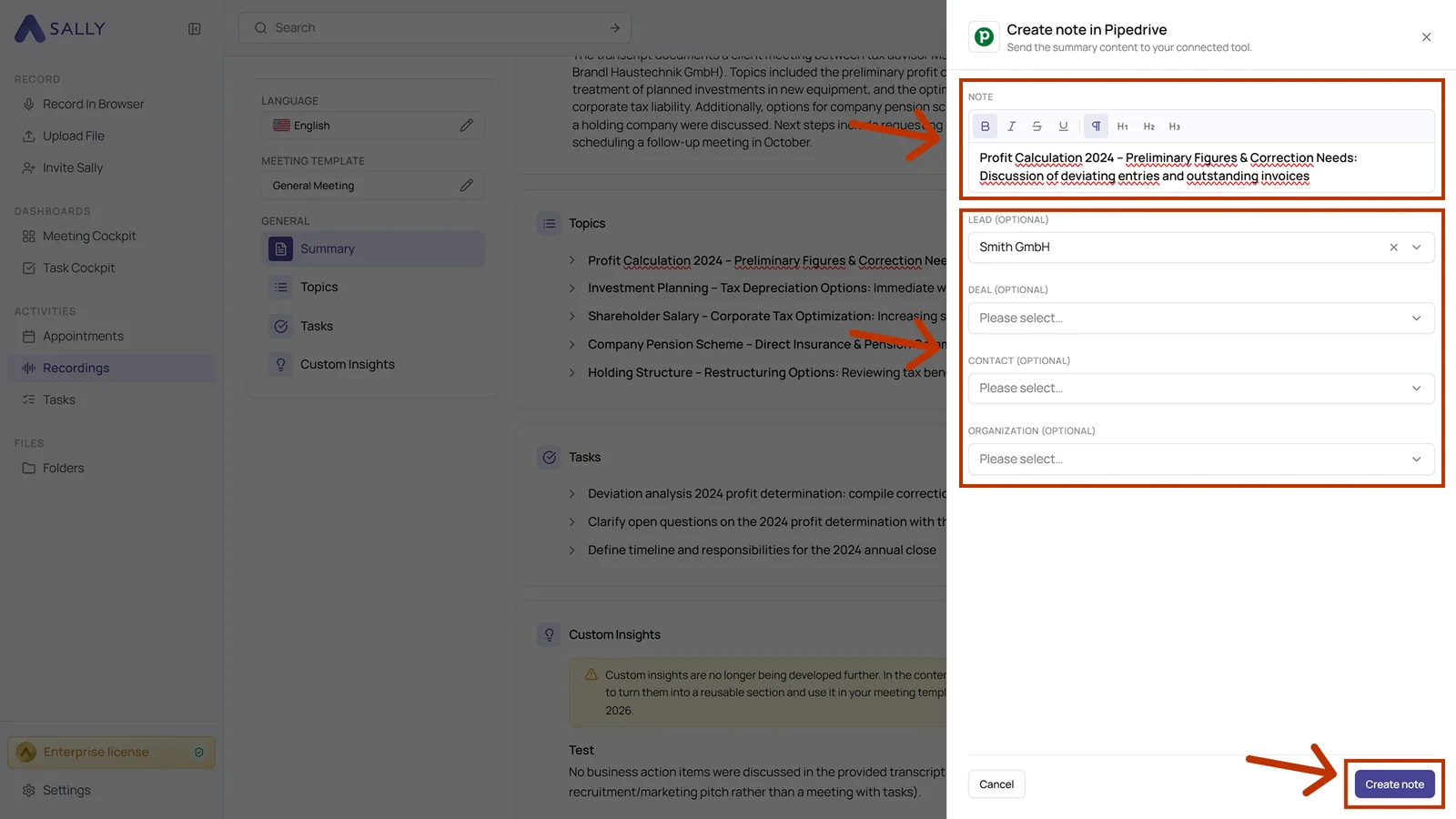 Create note in Pipedrive panel with the note text and the fields for lead, deal, contact, and organization