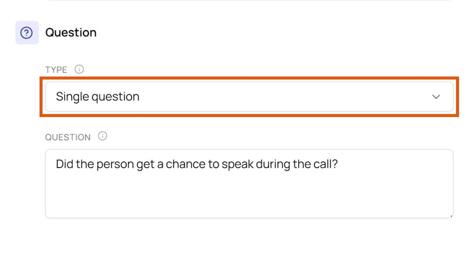 Question area with the type Single question and one question written out