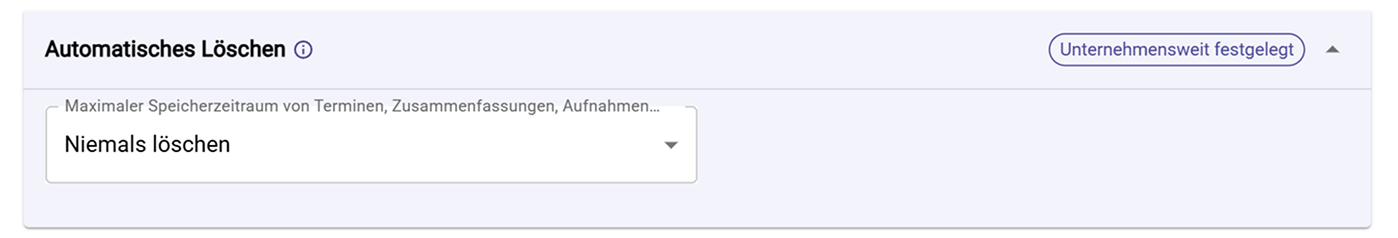 Einstellung für automatisches Löschen mit Dropdown für Aufbewahrungszeit