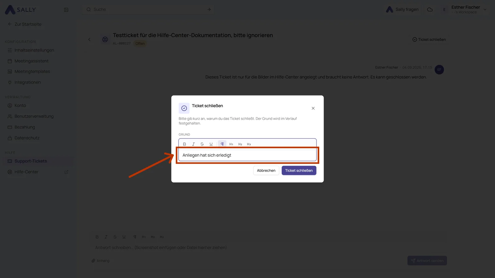 Rückfrage beim Schließen eines Tickets mit dem Feld für den Grund
