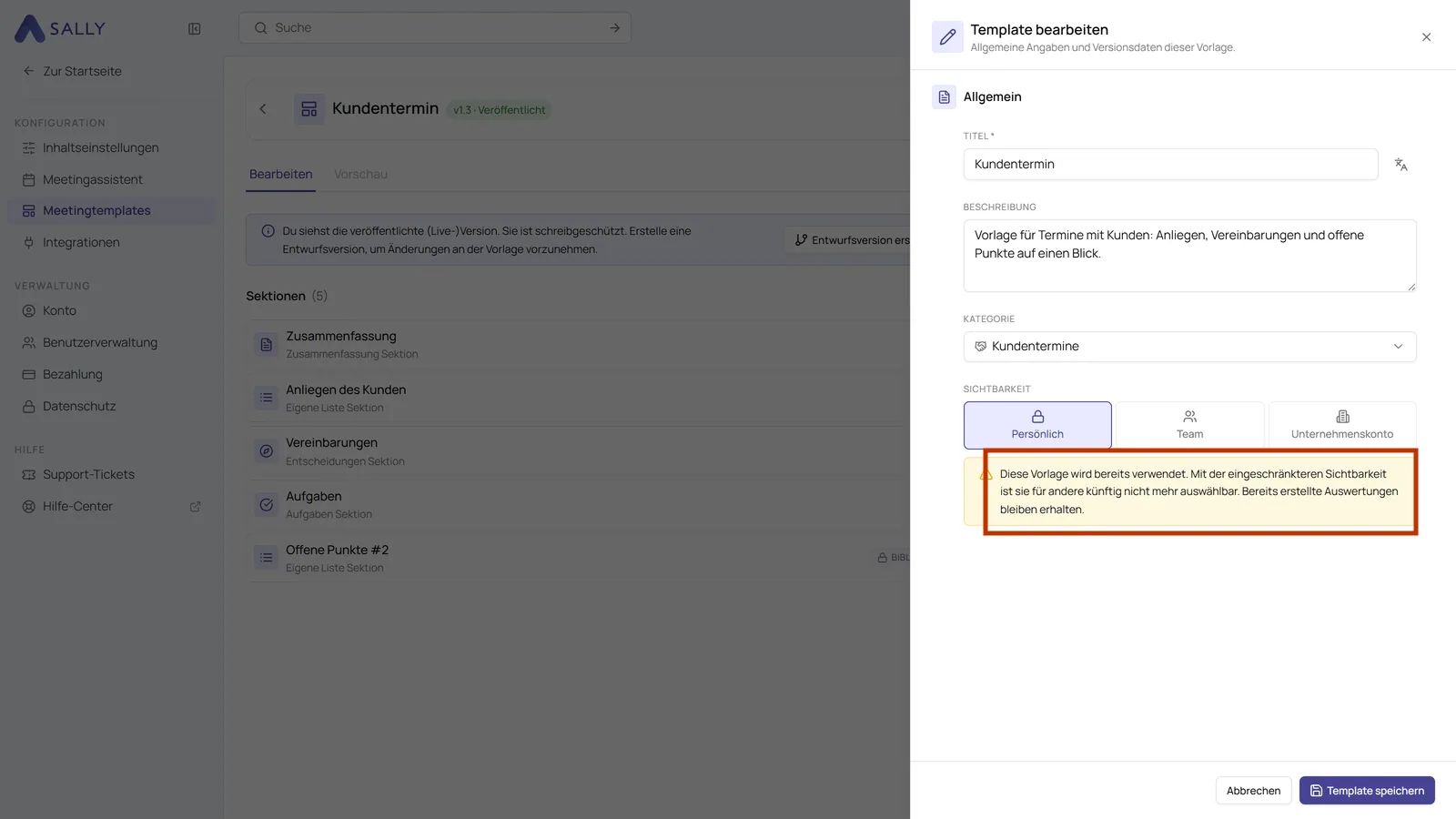 Dialog Template bearbeiten mit der Sichtbarkeit Persönlich und hervorgehobenem Warnhinweis, dass die Vorlage schon verwendet wird
